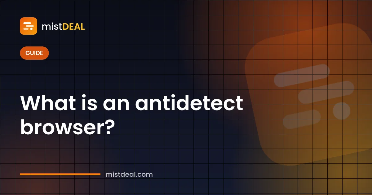 صورة غلاف تشرح ما هو متصفح Antidetect وتعرض ملفات تعريف متصفح معزولة على جهاز واحد
