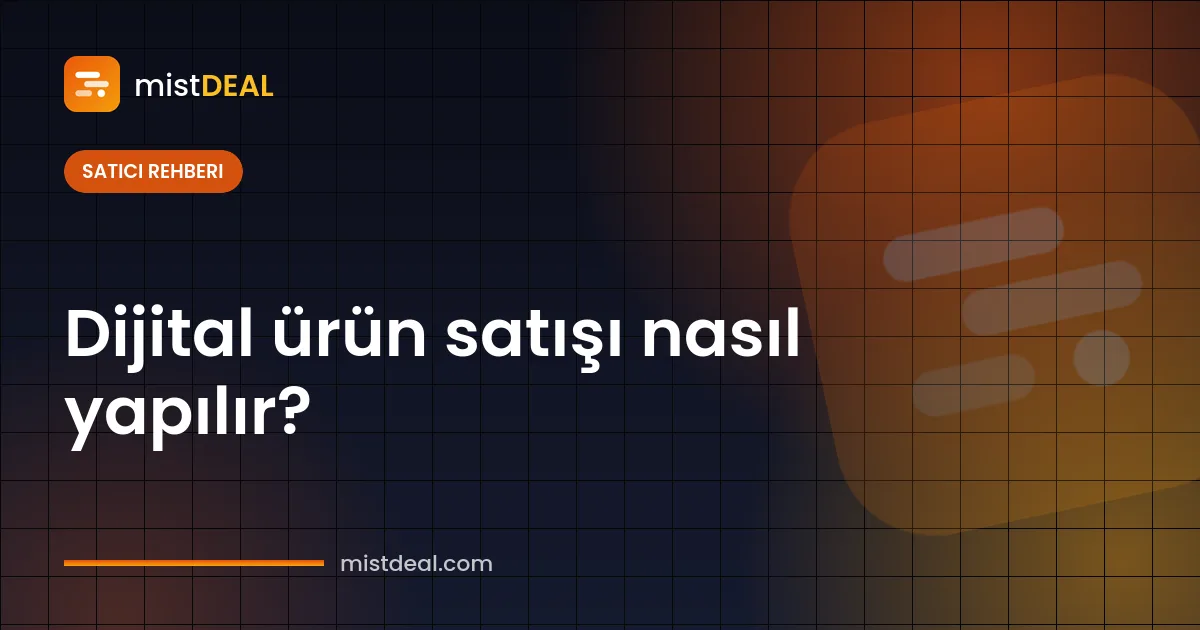 Dijital ürün satışı nasıl yapılır sorusunu anlatan, ilan, teslimat ve ödeme adımlarını gösteren kapak