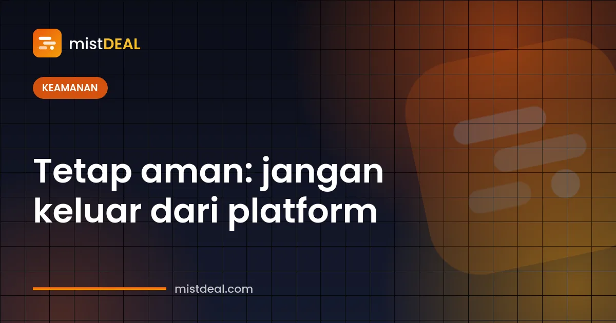 Sampul peringatan penipuan bayar di luar platform dan pembayaran yang dilindungi rekber
