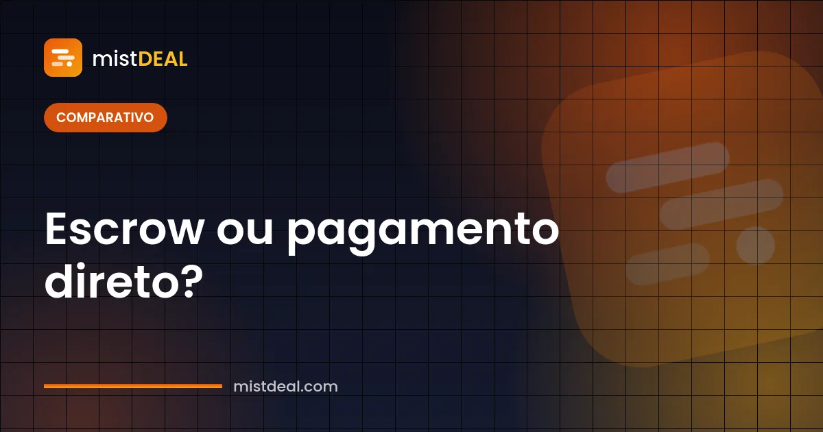 Capa comparando escrow e pagamento direto, mostrando dois caminhos diferentes para o dinheiro