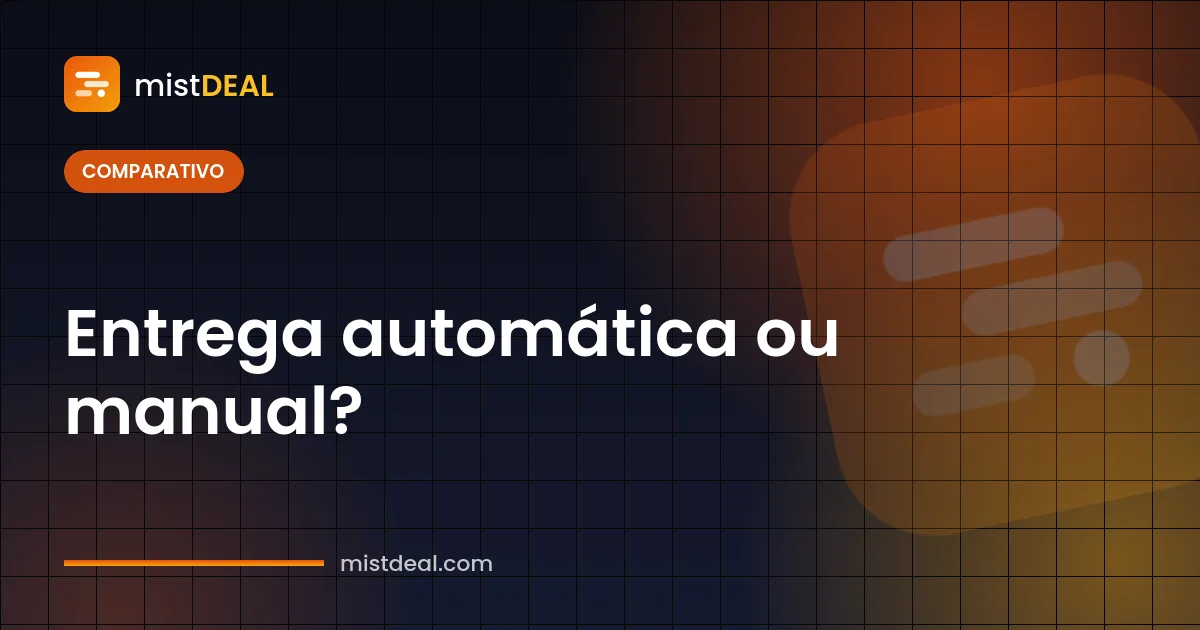 Capa comparando os fluxos de entrega automática e manual de produtos digitais