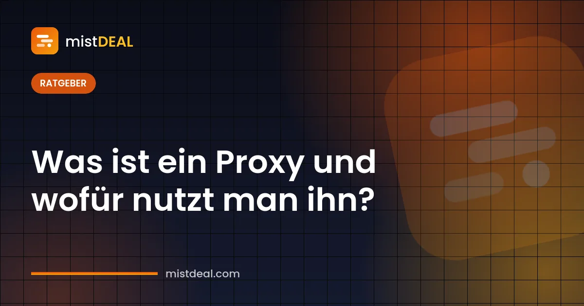 Cover, das erklärt, was ein Proxy-Server ist: ein Vermittlungsserver zwischen Nutzer und Website