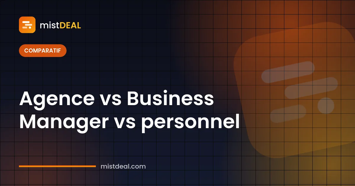 Couverture comparant un compte publicitaire agence, Business Manager et un compte publicitaire personnel