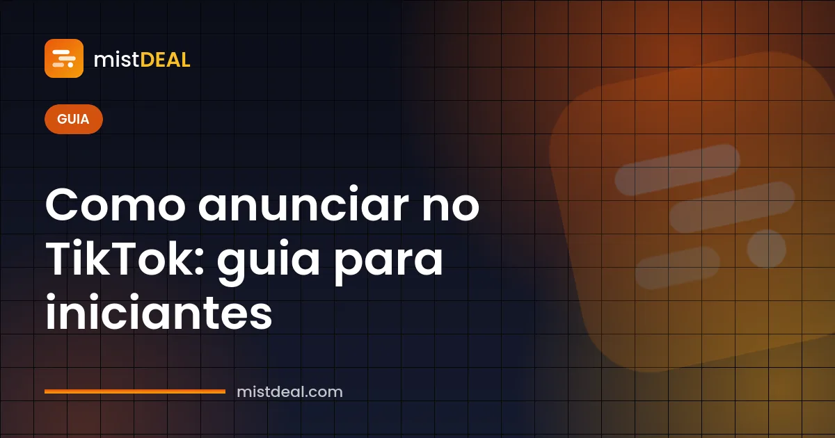 Capa do guia sobre como anunciar no TikTok, mostrando Ads Manager, Business Center e criativos em vídeo vertical